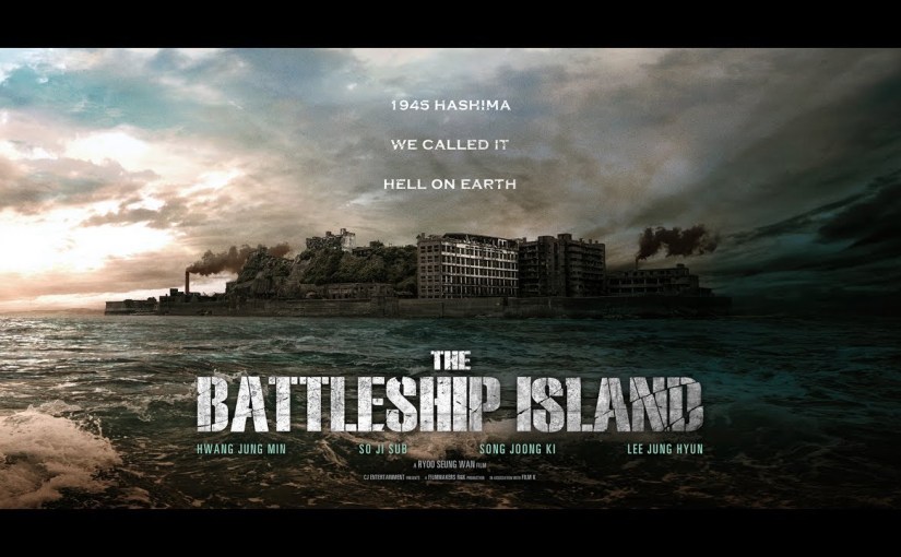 Movie Review : The Battleship Island